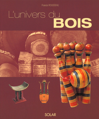 L'univers du bois