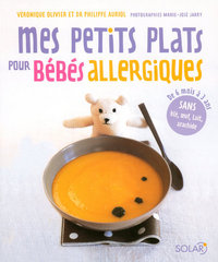 Mes petits plats pour bébés allergiques