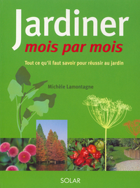 Jardiner mois par mois