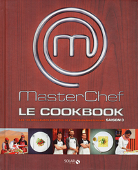 Masterchef - Le cookbook - Saison 3