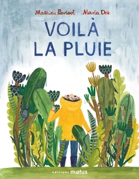 VOILA LA PLUIE