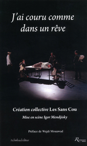 J'ai couru comme dans un rêve - Les Sans cou