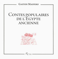 Contes populaires de l'Egypte ancienne