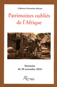 Patrimoines oubliés de l'Afrique