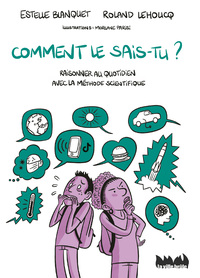 Comment le sais-tu ?