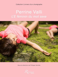Perrine Valli - L'e féminin du mot sexe