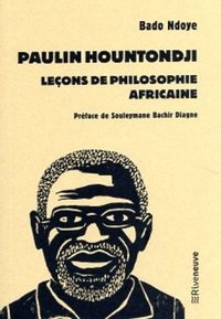 PAULIN HOUNTONDJI - LECONS DE PHILOSOPHIE AFRICAINE