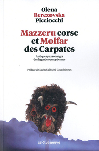 MAZZERU CORSE ET MOLFAR DES CARPATES - ANTIQUES PERSONNAGES DES LEGENDES EUROPEENNES