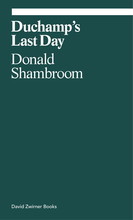 DUCHAMP'S LAST DAY /ANGLAIS