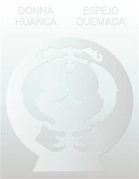Donna Huanca Espejo Quemada /anglais