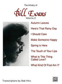 BILL EVANS: THE ARTISTRY OF BILL EVANS VOLUME 2