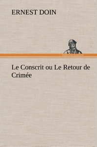 Le Conscrit ou Le Retour de Crimée