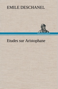 Etudes sur Aristophane