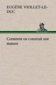 Comment on construit une maison