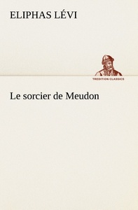 Le sorcier de Meudon