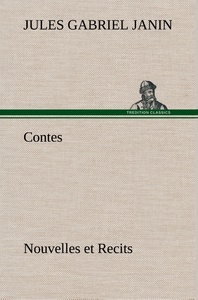 Contes, Nouvelles et Recits