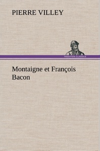 Montaigne et François Bacon