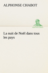 La nuit de Noël dans tous les pays