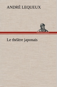 Le théâtre japonais