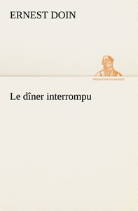 Le dîner interrompu