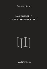 L'AUTOFICTIF ULTRACONFIDENTIEL