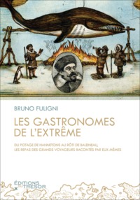 Les gastronomes de l'extrême