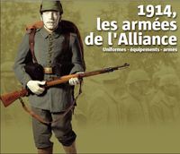 1914, LES ARMEES DE L'ALLIANCE