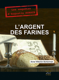 L'ARGENT DES FARINES