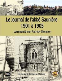 Le Journal de l’Abbé Saunière 1901 à 1905