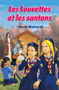 LES LOUVETTES - T02 - LES LOUVETTES ET LES SANTONS