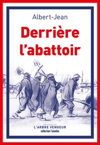 DERRIERE L'ABATTOIR