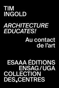 ARCHITECTURE EDUCATES! - AU CONTACT DE L'ART