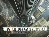 Never Built New York /anglais