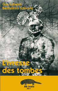 L'ivresse des tombes