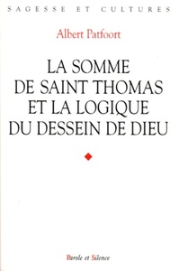 somme de saint thomas et la logique du dessein de dieu