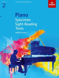 ABRSM PIANO SPECIMEN SIGHT-READING TESTS, GRADE 2 - PIANO