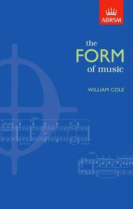 WILLIAM COLE: THE FORM OF MUSIC LIVRE SUR LA MUSIQUE