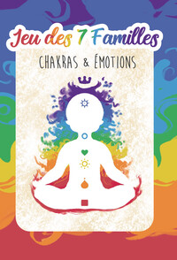 Jeu des 7 Familles - Chakra et Emotion