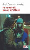 JE VOUDRAIS QU'ON M'EFFACE (NOUVELLE ED.)