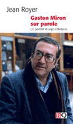 GASTON MIRON SUR PAROLE
