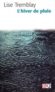 L'HIVER DE PLUIE