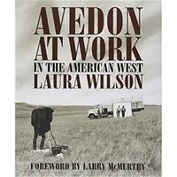 RICHARD AVEDON AT WORK IN THE AMERICAN WEST /ANGLAIS