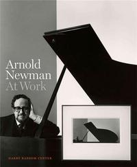 Arnold Newman At Work /anglais