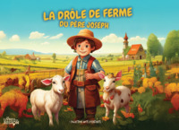 La drôle de ferme du Père Joseph