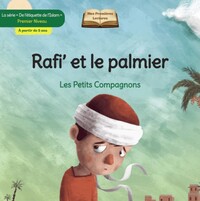 LES PETITS COMPAGNONS RAFI' ET LE PALMIER