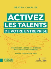 ACTIVEZ LES TALENTS DE VOTRE ENTREPRISE