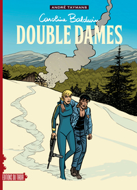 CAROLINE BALDWIN - DOUBLE DAMES (ED. LUXE)