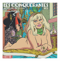 ADELIN & IRINA : LES CONQUERANTES