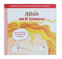 APPRENDRE QUI EST ALLAH ALLAH EST LE CRéATEUR