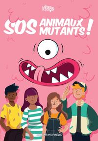 SOS animaux mutants